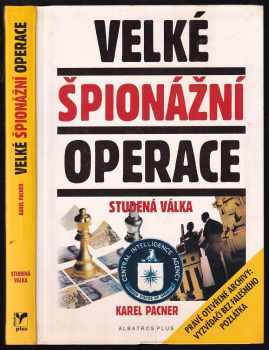 Velké špionážní operace : studená válka