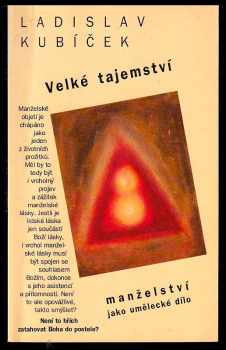 Velké tajemství : manželství jako umělecké dílo