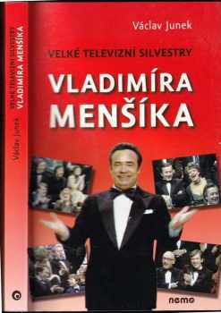 Velké televizní Silvestry Vladimíra Menšíka