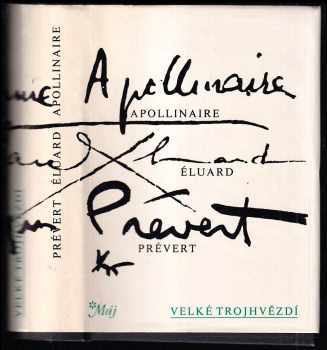 Guillaume Apollinaire: Velké trojhvězdí