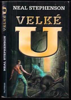 Neal Stephenson: Velké U