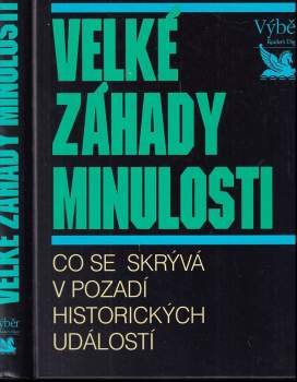 Velké záhady minulosti