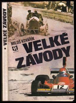 Miloš Kovářík: Velké závody