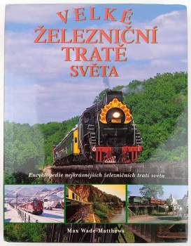 Velké železniční tratě světa