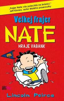 Velkej frajer Nate hraje vabank