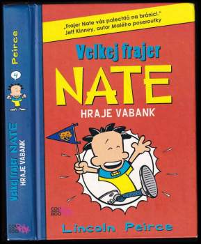 Velkej frajer Nate hraje vabank