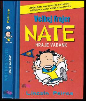 Velkej frajer Nate hraje vabank