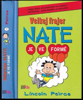 Velkej frajer Nate je ve formě