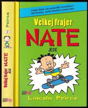 Velkej frajer Nate jede