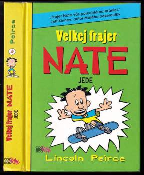 Velkej frajer Nate jede