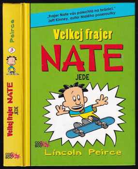 Velkej frajer Nate jede