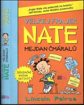 Velkej frajer Nate - mejdan čmáralů