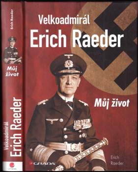 Velkoadmirál Erich Raeder