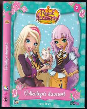 Velkolepá slavnost : Regal Academy - 2