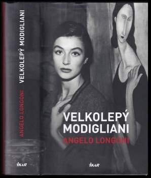 Angelo Longoni: Velkolepý Modigliani