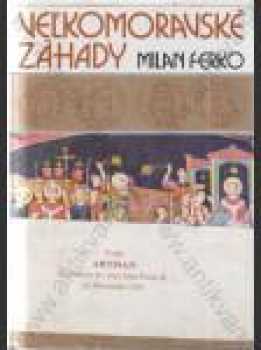 Veľkomoravské záhady