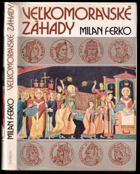 Veľkomoravské záhady