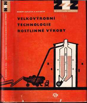 Velkovýrobní technologie rostlinné výroby