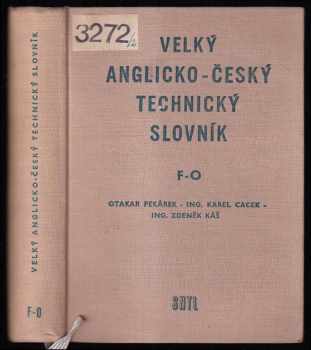 Velký anglicko-český technický slovník Díl 2, F-O.