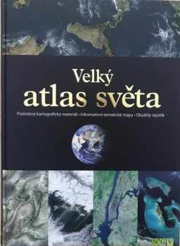 Velký atlas světa - Podrobný kartografický materiál