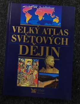 Velký atlas světových dějin - David Abulafia (2002, Reader's Digest Výběr) - ID: 774777