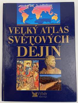 David Abulafia: Velký atlas světových dějin