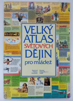 Velký atlas světových dějin pro mládež
