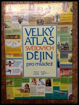 Velký atlas světových dějin pro mládež