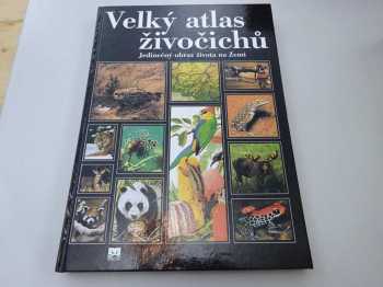 Mitchell Beazley: Velký atlas živočichů