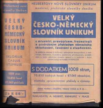Velký česko-německý slovník Unikum s mluvnicí, pravopisem, frazeologií a přehledem německé mluvnice