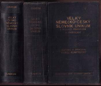Karel Kumprecht: Velký německo-český slovník Unikum