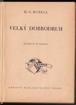 H. G Rubell: Velký dobrodruh