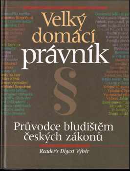 Milan Bakeš: Velký domácí právník