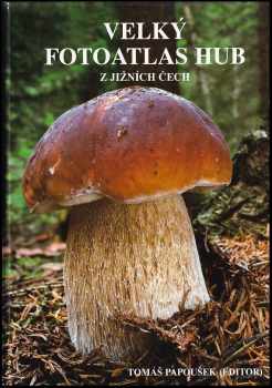 Velký fotoatlas hub z jižních Čech