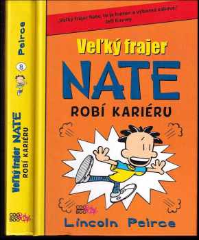 Veľký frajer Nate robí kariéru : [8?]