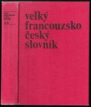 Vladimír Hořejší: Velký francouzsko český slovník