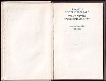 Francis Scott Fitzgerald: Velký Gatsby ; Poslední magnát