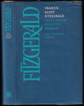 Francis Scott Fitzgerald: Velký Gatsby ; Poslední magnát