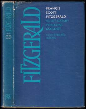 Francis Scott Fitzgerald: Velký Gatsby ; Poslední magnát