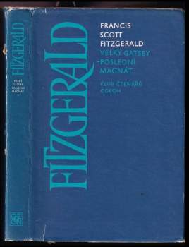 Francis Scott Fitzgerald: Velký Gatsby ; Poslední magnát