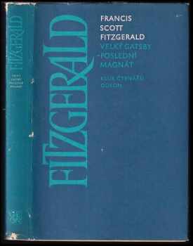 Velký Gatsby ; Poslední magnát - Francis Scott Fitzgerald (1979, Odeon) - ID: 643720