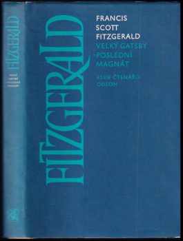 Velký Gatsby ; Poslední magnát - Francis Scott Fitzgerald (1979, Odeon) - ID: 722344