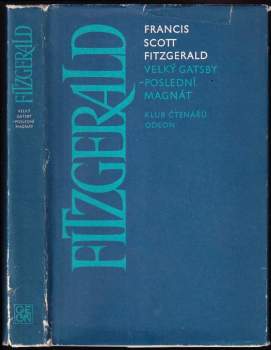 Francis Scott Fitzgerald: Velký Gatsby ; Poslední magnát