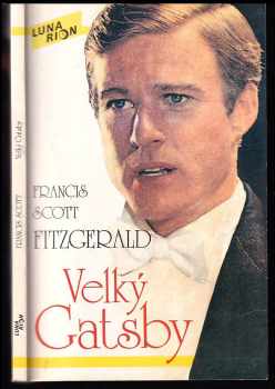Velký Gatsby - Francis Scott Fitzgerald (1991, Lunarion) - ID: 493797
