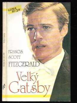 Francis Scott Fitzgerald: Velký Gatsby