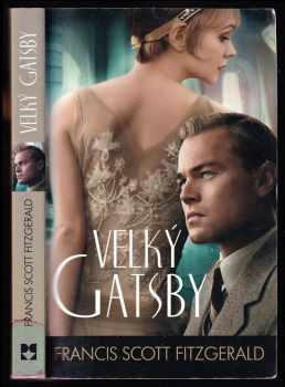 Francis Scott Fitzgerald: Velký Gatsby