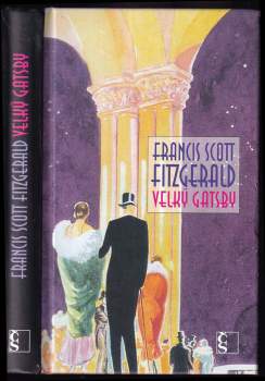 Francis Scott Fitzgerald: Velký Gatsby