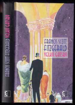 Velký Gatsby - Francis Scott Fitzgerald (2012, Československý spisovatel) - ID: 1655429