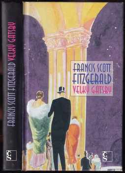 Velký Gatsby - Francis Scott Fitzgerald (2012, Československý spisovatel) - ID: 742828