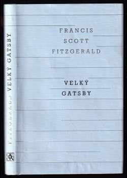 Francis Scott Fitzgerald: Velký Gatsby